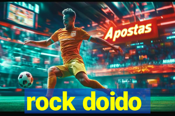 rock doido